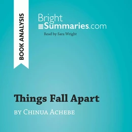 Things Fall Apart by Chinua Achebe (Book Analysis)