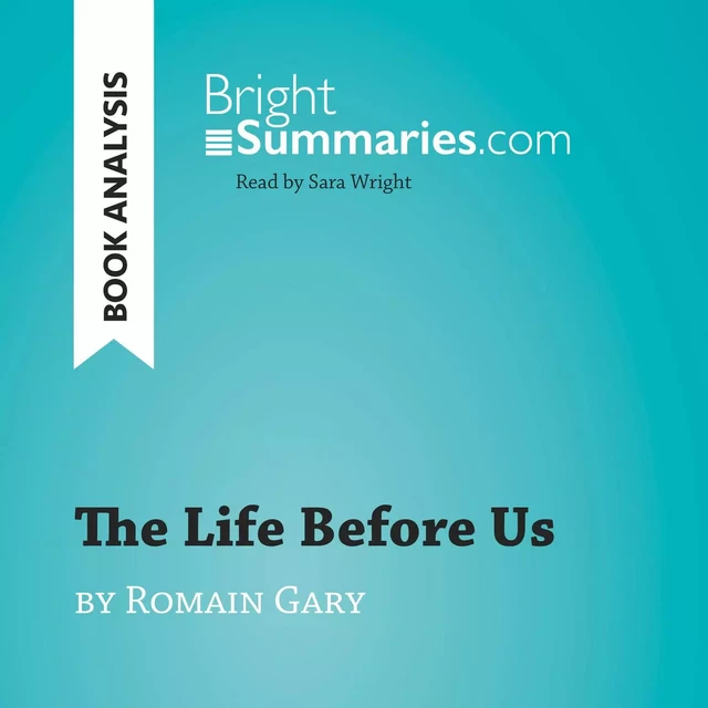 The Life Before Us by Romain Gary (Book Analysis) - Bright Summaries - BrightSummaries.com