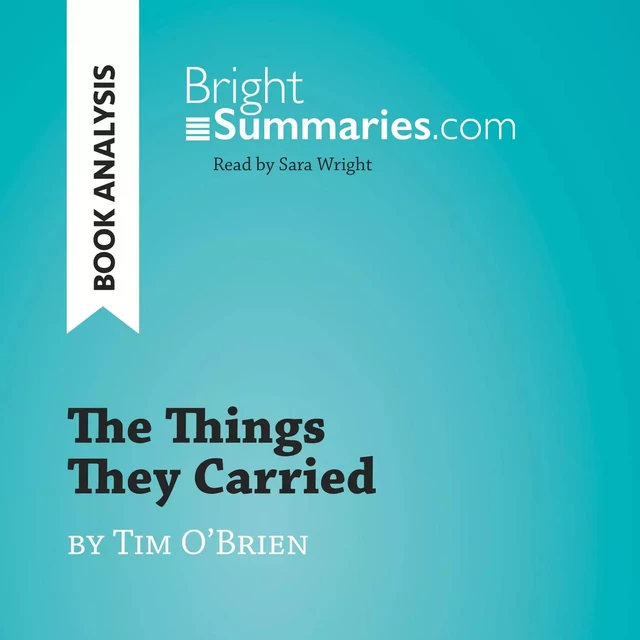 The Things They Carried by Tim O'Brien (Book Analysis) - Bright Summaries - BrightSummaries.com