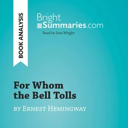 For Whom the Bell Tolls by Ernest Hemingway (Book Analysis)