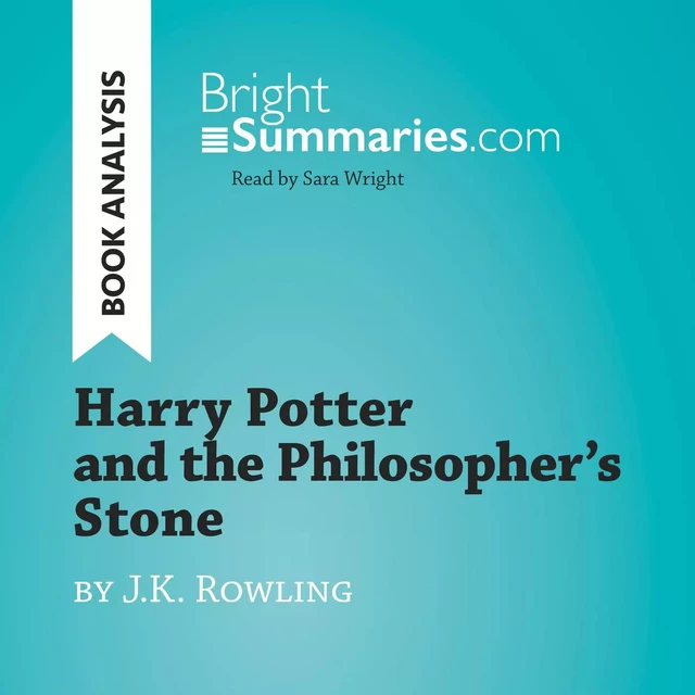 Harry Potter and the Philosopher's Stone by J.K. Rowling (Book Analysis) - Bright Summaries - BrightSummaries.com