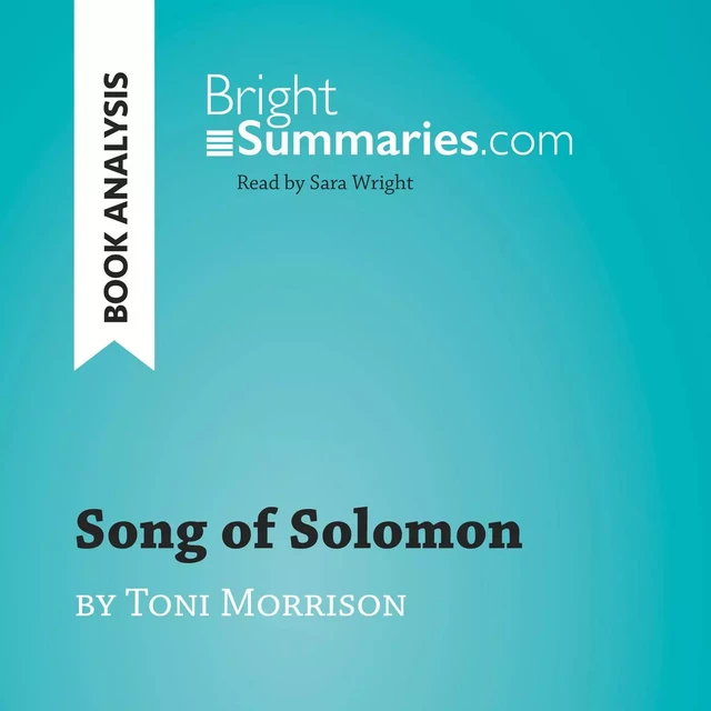 Song of Solomon by Toni Morrison (Book Analysis) - Bright Summaries - BrightSummaries.com