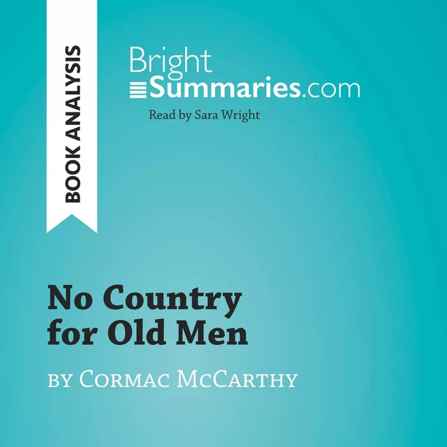 No Country for Old Men by Cormac McCarthy (Book Analysis) - Bright Summaries - BrightSummaries.com