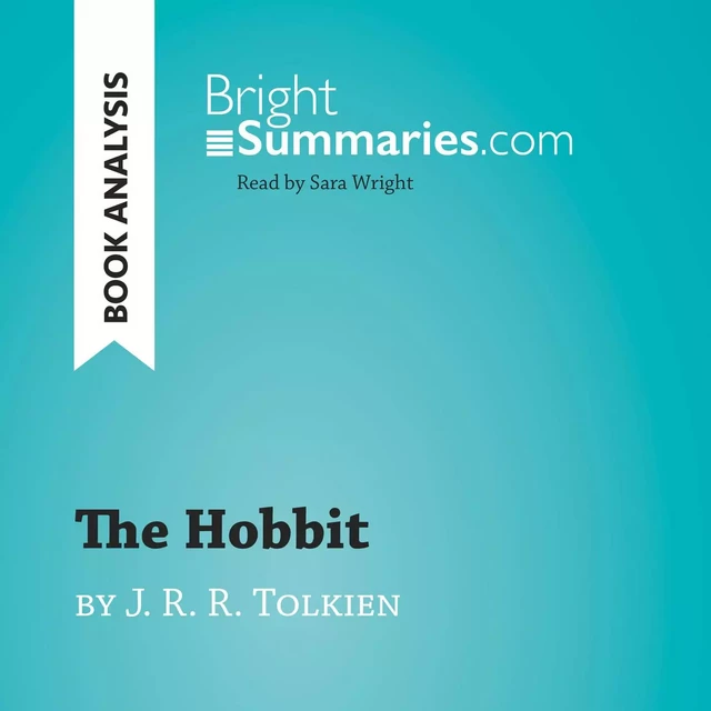 The Hobbit by J. R. R. Tolkien (Book Analysis) - Bright Summaries - BrightSummaries.com