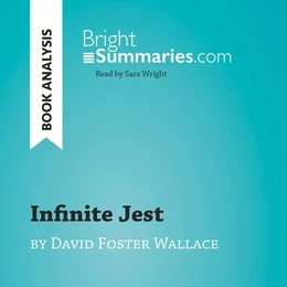 Infinite Jest by David Foster Wallace (Book Analysis)