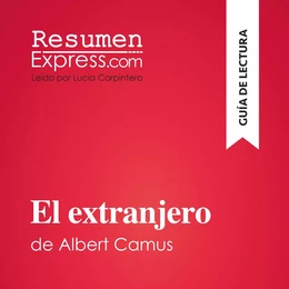 El extranjero de Albert Camus (Guía de lectura)