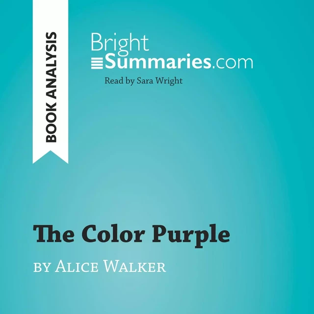 The Color Purple by Alice Walker (Book Analysis) - Bright Summaries - BrightSummaries.com