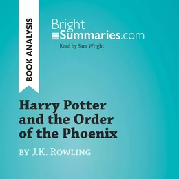 Harry Potter and the Order of the Phoenix by J.K. Rowling (Book Analysis)