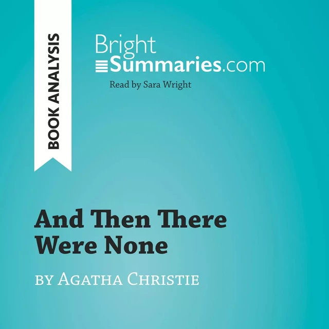 And Then There Were None by Agatha Christie (Book Analysis) - Bright Summaries - BrightSummaries.com