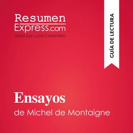 Ensayos de Michel de Montaigne (Guía de lectura)