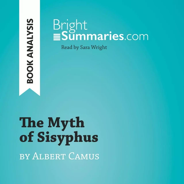 The Myth of Sisyphus by Albert Camus (Book Analysis) - Bright Summaries - BrightSummaries.com