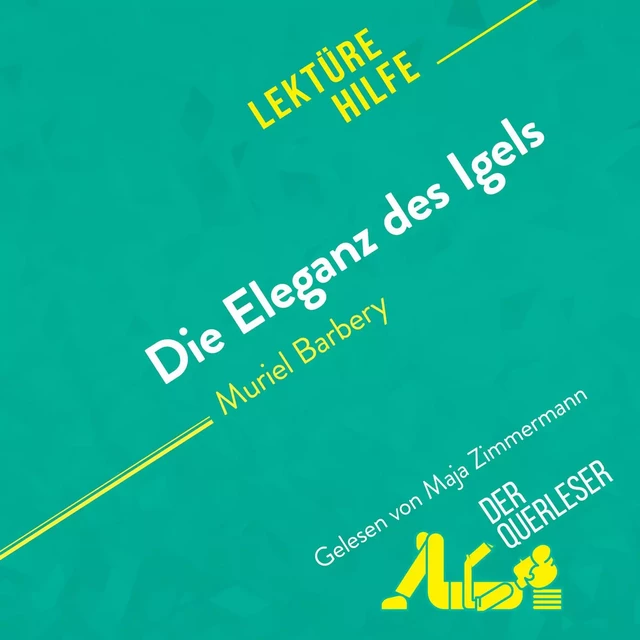 Die Eleganz des Igels von Muriel Barbery (Lektürehilfe) - Isabelle Defossa - derQuerleser.de