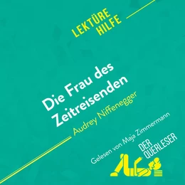 Die Frau des Zeitreisenden von Audrey Niffenegger (Lektürehilfe)