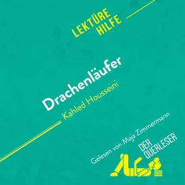 Drachenläufer von Kahled Housseini (Lektürehilfe)