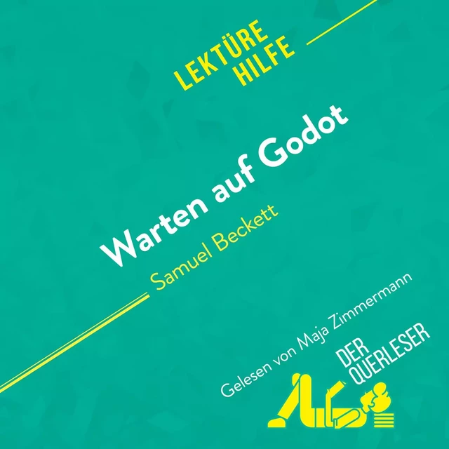 Warten auf Godot von Samuel Beckett (Lektürehilfe) - Claire Cornillon - derQuerleser.de