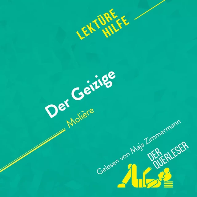 Der Geizige von Molière (Lektürhilfe) - Florence Meurée - derQuerleser.de