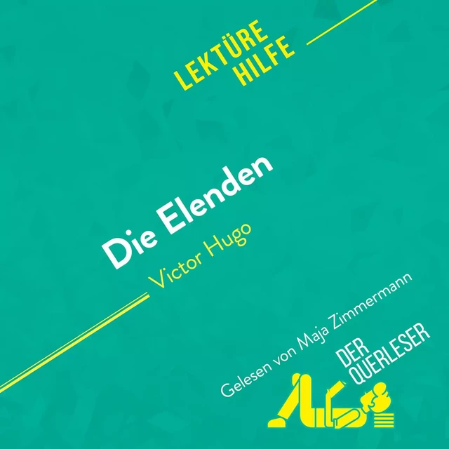 Die Elenden von Victor Hugo (Lektürehilfe) - Hadrien Seret - derQuerleser.de