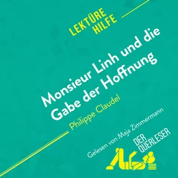 Monsieur Linh und die Gabe der Hoffnung von Philippe Claudel (Lektürehilfe)