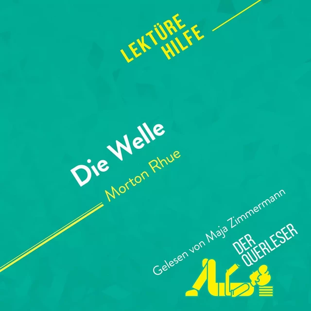 Die Welle von Morton Rhue (Lektürehilfe) - Nathalie Roland - derQuerleser.de