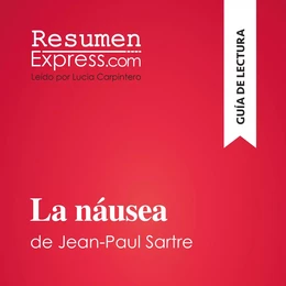 La náusea de Jean-Paul Sartre (Guía de lectura)