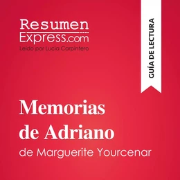 Memorias de Adriano de Marguerite Yourcenar (Guía de lectura)