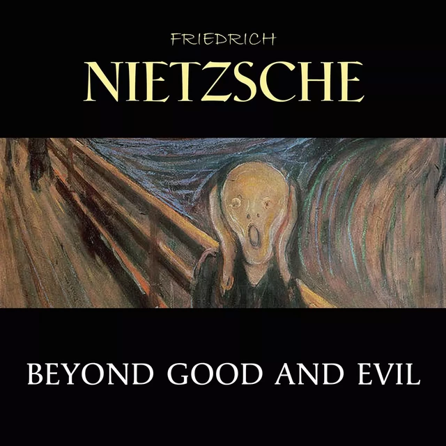 Beyond Good and Evil - Friedrich Nietzsche - Pandora's Box