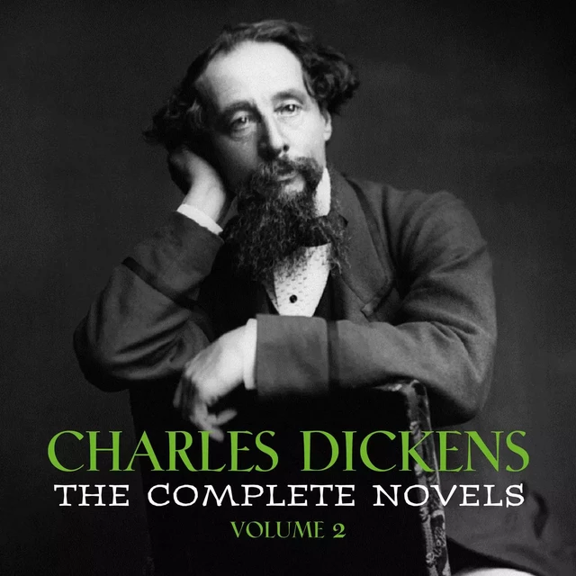 Charles Dickens: The Complete Novels [volume 2] (David Copperfield, Bleak House, A Tale of Two Cities, Great Expectations...) - Charles Dickens - Pandora's Box