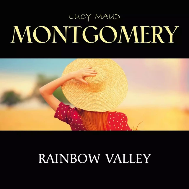 Rainbow Valley - Lucy Maud Montgomery - Pandora's Box