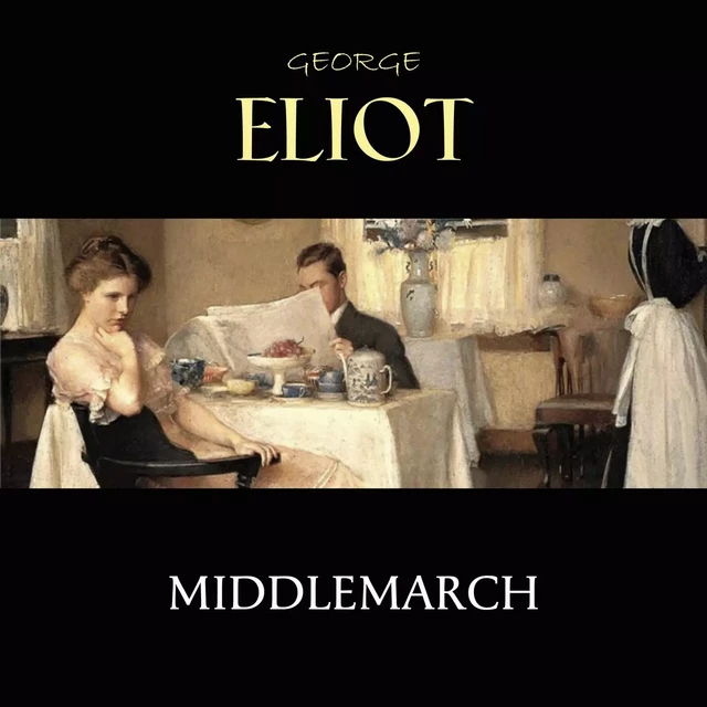 Middlemarch - George Eliot - Pandora's Box