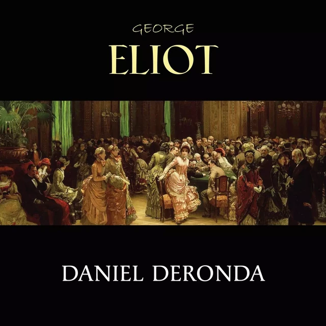 Daniel Deronda - George Eliot - Pandora's Box