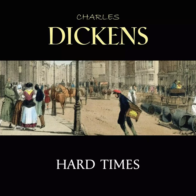 Hard Times - Charles Dickens - Pandora's Box