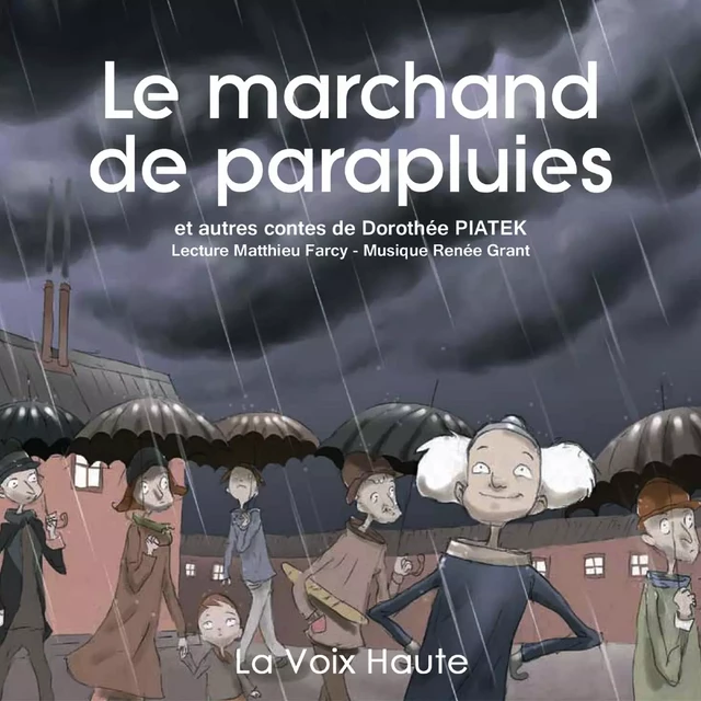 Le marchand de parapluies et autres contes de Dorothée Piatek - Dorothée Piatek - La Boîte Bleue