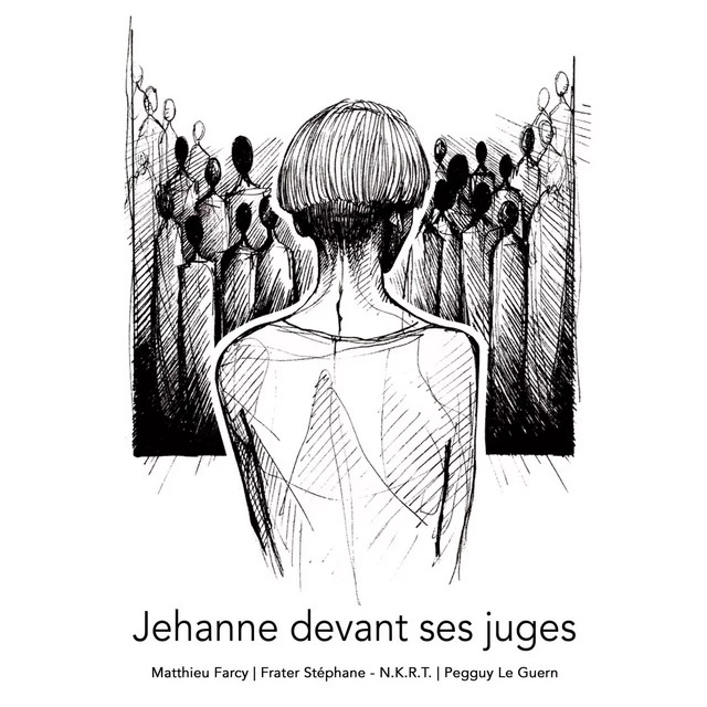 Jehanne devant ses juges - Matthieu Farcy - La Boîte Bleue