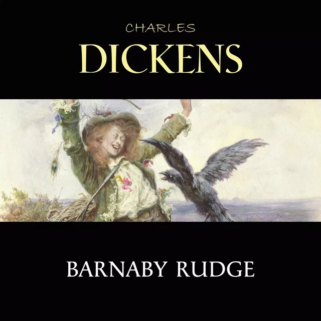 Barnaby Rudge - Charles Dickens - Pandora's Box