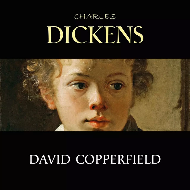 David Copperfield - Charles Dickens - Pandora's Box