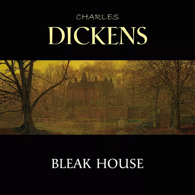 Bleak House - Charles Dickens - Pandora's Box