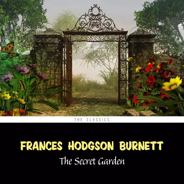 The Secret Garden - Frances Hodgson Burnett - Pandora's Box