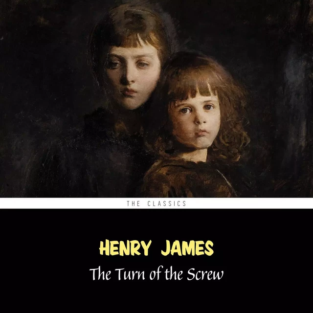 The Turn of the Screw - Henry James - Pandora's Box