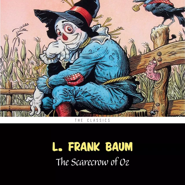 The Scarecrow of Oz [The Wizard of Oz series #9] - Lyman Frank Baum - Pandora's Box