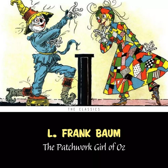 The Patchwork Girl of Oz [The Wizard of Oz series #7] - L. Frank Baum - Pandora's Box