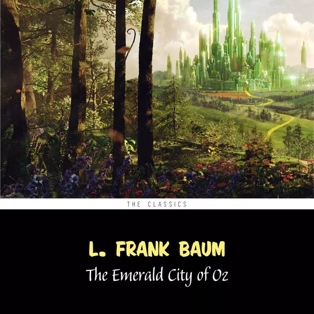 The Emerald City of Oz [The Wizard of Oz series #6] - L. Frank Baum - Pandora's Box