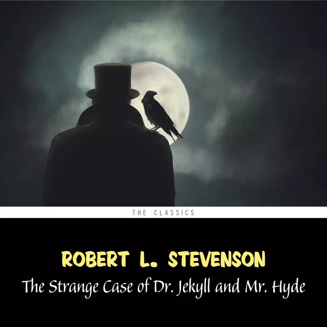 The Strange Case of Dr. Jekyll and Mr. Hyde - Robert Louis Stevenson - Pandora's Box