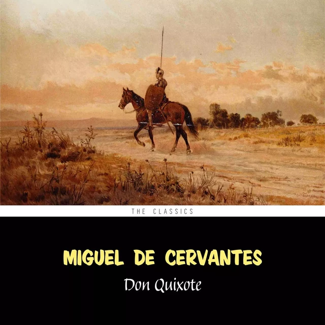 Don Quixote - Miguel de Cervantes - Pandora's Box