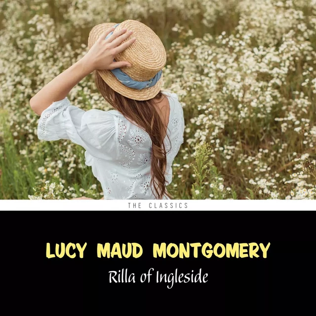 Rilla of Ingleside [Anne of Green Gables series #8] - Lucy Maud Montgomery - Pandora's Box