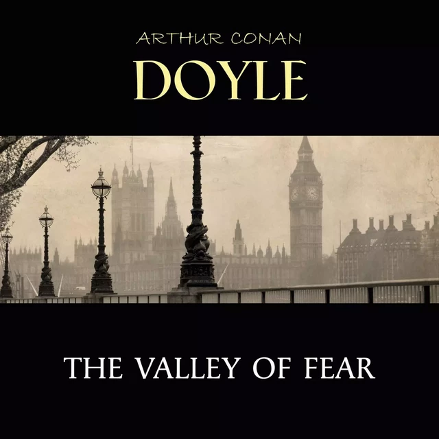 The Valley of Fear - Arthur Conan Doyle - Pandora's Box