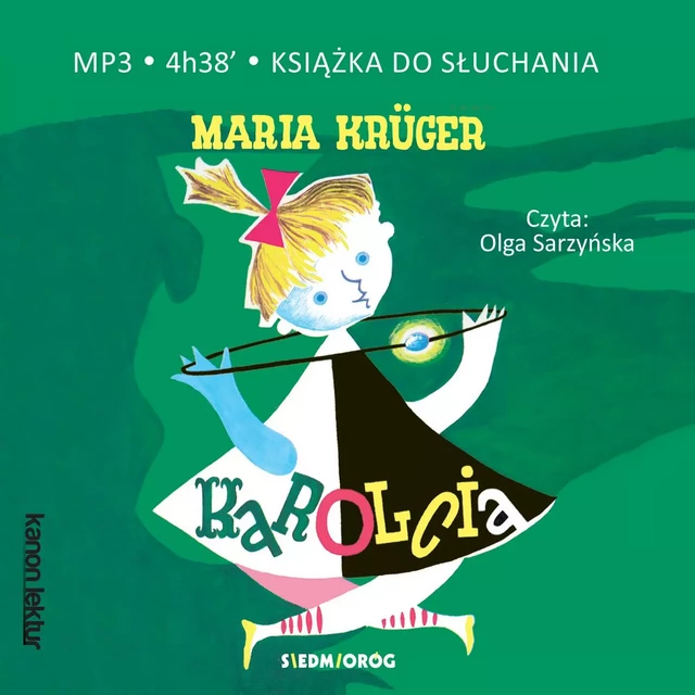 Karolcia - Maria Kruger - Siedmioróg