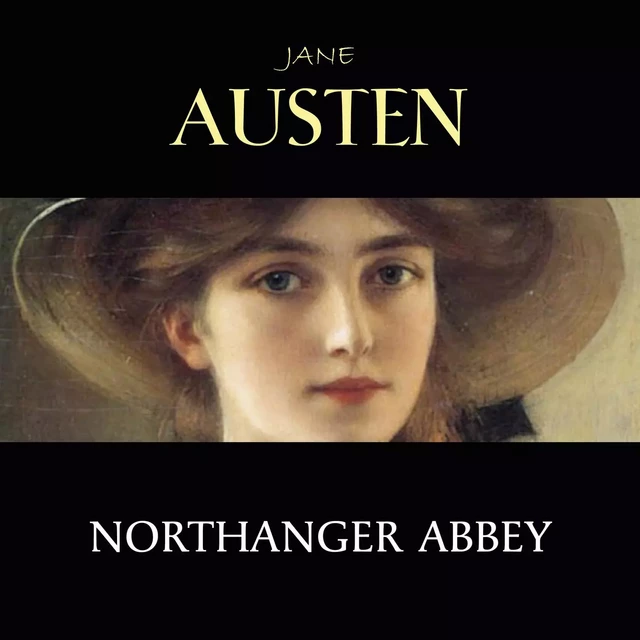 Northanger Abbey - Jane Austen - Pandora's Box