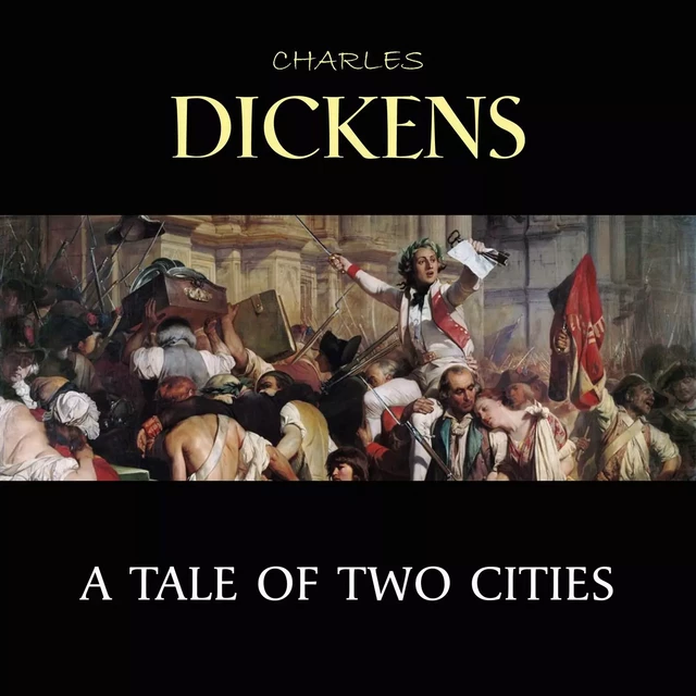 A Tale of Two Cities - Charles Dickens - Pandora's Box