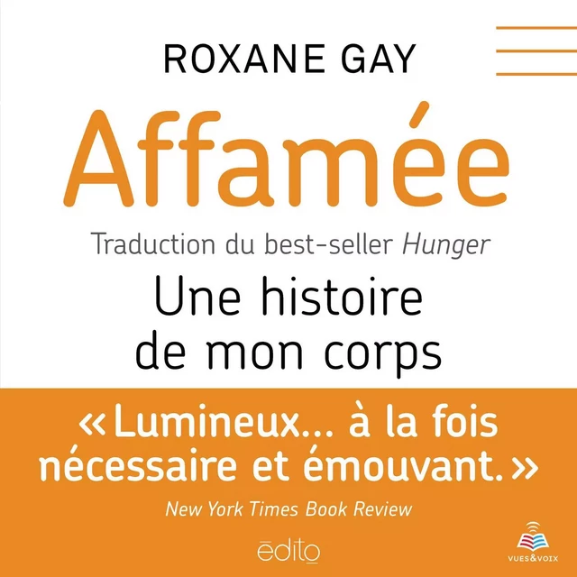 Affamée : une histoire de mon corps - Roxane Gay - Kampus Média