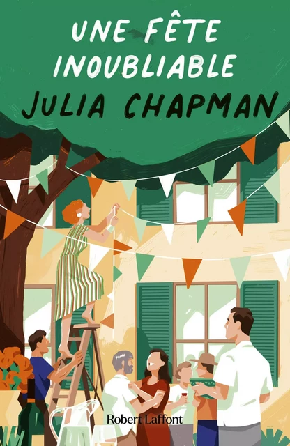 Les Chroniques de Fogas - Une fête inoubliable - Tome 4 - Julia Chapman - Groupe Robert Laffont